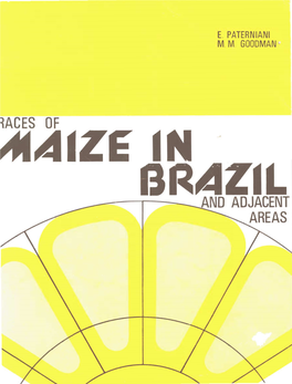 Races of Maize in Brazil and Adjacent Areas