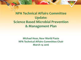 NPA Technical Affairs Committee Update: Science Based Microbial Prevention & Management Plan