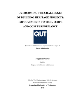 Overcoming the Challenges of Building Heritage Projects: Improvements to Time, Scope and Cost Performance