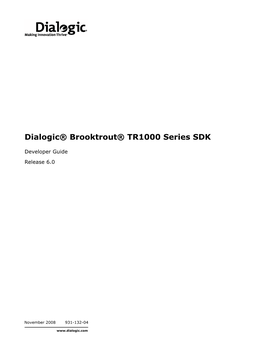 Dialogic® Brooktrout® TR1000 Series SDK