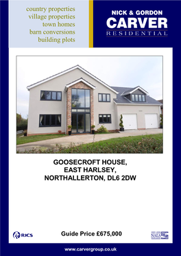 Goosecroft House, East Harlsey, Northallerton, Dl6 2Dw