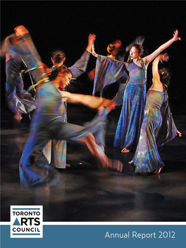 Annual Report 2012 Toronto Arts Council
