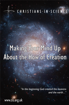 Making Your Mind up About the How of Creation