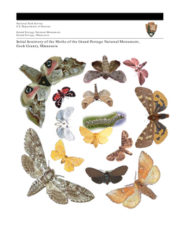 Initial Inventory of the Moths of the Grand Portage National Monument, Cook County, Minnesota