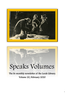 Speaks Volumes the Bi-Monthly Newsletter of the Leeds Library
