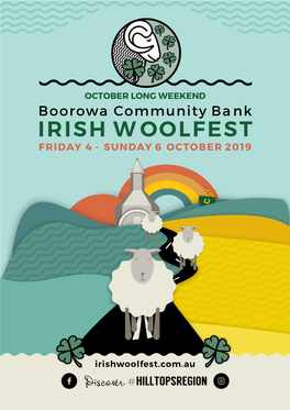 Boorowa Irish Woolfest Committee Reserves the Right to Change the Program of Events at Any Time and Without Notice