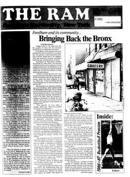 Bringing Back the Bronx by Matthew Browne Colleges Located in Any Urban Area Face the Question of What Role the Institution Should Play in Its Dominating Environment
