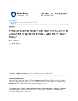 Collectively Bargained Age/Education Requirements: a Source of Antitrust Risk for Sports Club-Owners Or Labor Risk for Players Unions?