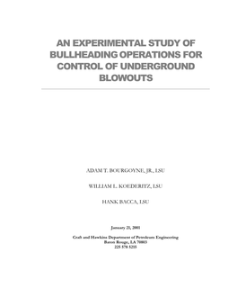 An Experimental Study of Bullheading Operations for Control of Underground Blowouts