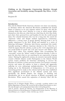 Clubbing on the Chesapeake: Constructing Identities Through Association and Sociability Among Chesapeake Bay Elites, 1710’S- 1770’S