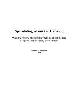 Speculating About the Universe