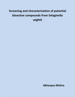 Screening and Characterization of Potential Bioactive Compounds from Selaginella Wightii