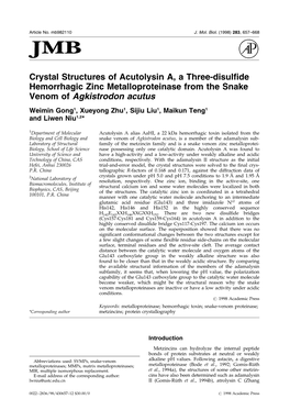 Crystal Structures of Acutolysin A, a Three-Disulfide Hemorrhagic Zinc