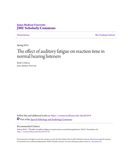 The Effect of Auditory Fatigue on Reaction Time in Normal Hearing Listeners Beth I