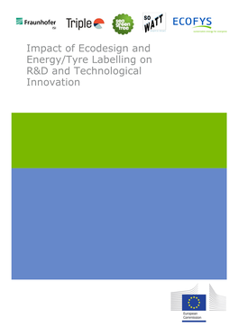 Impact of Ecodesign and Energy/Tyre Labelling on R&D And