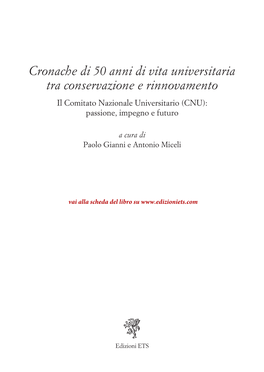 Cronache Di 50 Anni Di Vita Universitaria Tra Conservazione E Rinnovamento Il Comitato Nazionale Universitario (CNU): Passione, Impegno E Futuro