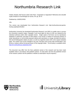 Tournai Under Tudor Rule : Cooperation Or Opposition? Mémoires De La Société Royale D’Histoire Et D’Archéologie De Tournai, XIV