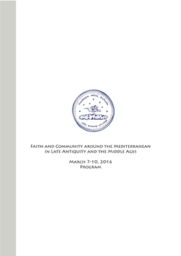 Faith and Community Around the Mediterranean in Late Antiquity and the Middle Ages