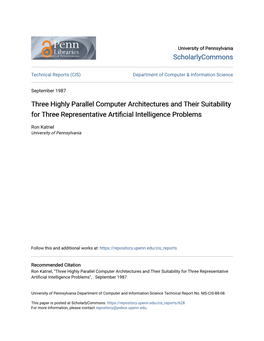 Three Highly Parallel Computer Architectures and Their Suitability for Three Representative Artificial Intelligence Problems