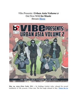 Vibe Presents: Urban Asia Volume 2 ​ out Now with B2 Music ​ Stream Here ​
