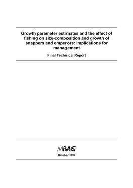 Growth Parameter Estimates and the Effect of Fishing on Size-Composition and Growth of Snappers and Emperors: Implications for Management