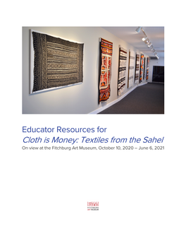 Cloth Is Money: Textiles from the Sahel on View at the Fitchburg Art Museum, October 10, 2020 – June 6, 2021
