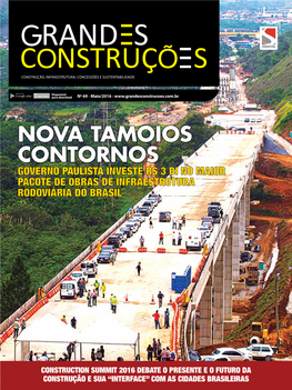 Nova Tamoios Contornos Governo Paulista Investe R$ 3 Bi No Maior Pacote De Obras De Infraestrutura Rodoviária Do Brasil