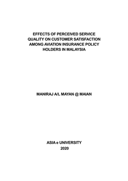Effects of Perceived Service Quality on Customer Satisfaction Among Aviation Insurance Policy Holders in Malaysia
