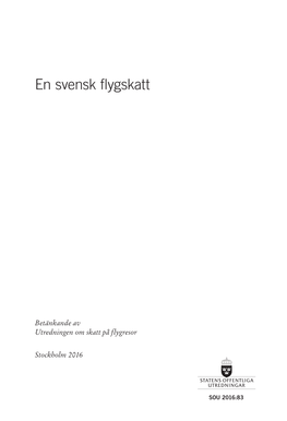 En Svensk Flygskatt, SOU 2016:83
