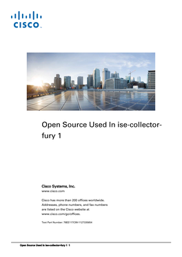 Open Source Used in Ise-Collector-Fury 1 1 This Document Contains Licenses and Notices for Open Source Software Used in This Product