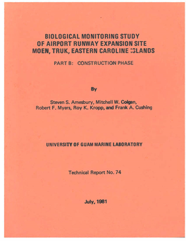 Biological Monitoring Study of Airport Runway Expansion Site Moen, Truk, Eastern Caroline :Slands