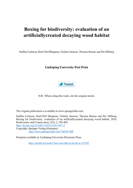Boxing for Biodiversity: Evaluation of an Artificiallycreated Decaying Wood Habitat