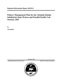 Fishery Management Plan for the Aleutian Islands Subdistrict State-Waters and Parallel Pacific Cod Seasons, 2021