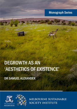 Degrowth As an 'Aesthetics of Existence'