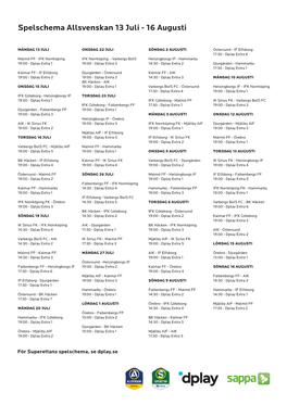 Spelschema Allsvenskan 13 Juli - 16 Augusti