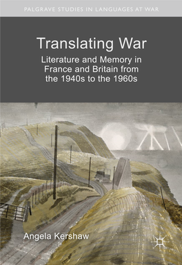 Translating War Literature and Memory in France and Britain from the 1940S to the 1960S