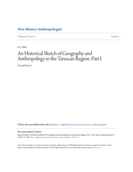 An Historical Sketch of Geography and Anthropology in the Tarascan Region: Part I Donald Brand