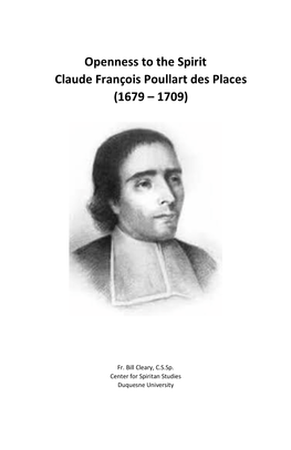 Openness to the Spirit Claude François Poullart Des Places (1679 – 1709)