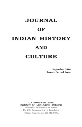 Journal of Indian History and Culture JOURNAL of INDIAN HISTORY and CULTURE