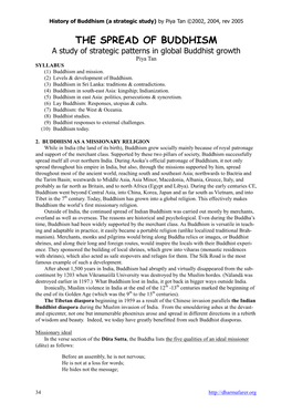 THE SPREAD of BUDDHISM a Study of Strategic Patterns in Global Buddhist Growth Piya Tan SYLLABUS (1) Buddhism and Mission