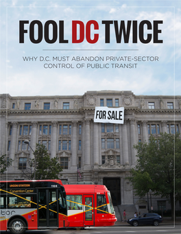 Why D.C. Must Abandon Private-Sector Control of Public Transit