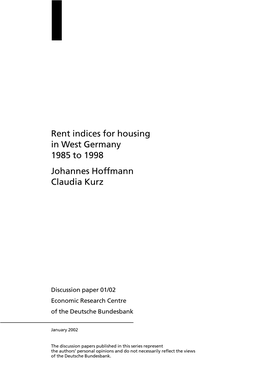 Rent Indices for Housing in West Germany 1985 to 1998 Johannes Hoffmann Claudia Kurz