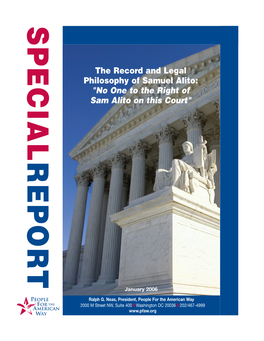 The Record and Legal Philosophy of Samuel Alito: “No One to the Right of Sam Alito on This Court”