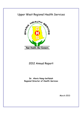 Upper West Regional Health Services 2012 Annual Report