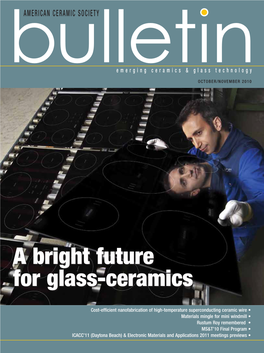 A Bright Future for Glass-Ceramics