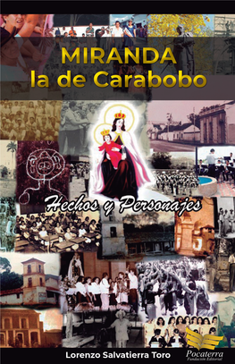 MIRANDA La De Carabobo HECHOS Y PERSONAJES