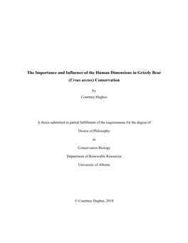 Importance and Influence of the Human Dimensions in Grizzly Bear (Ursus Arctos) Conservation