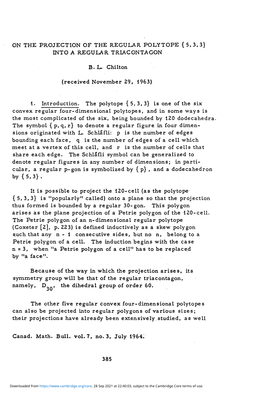 On the Projection of the Regular Polytope { 5, 3, 3} Into a Regular Triacontagon