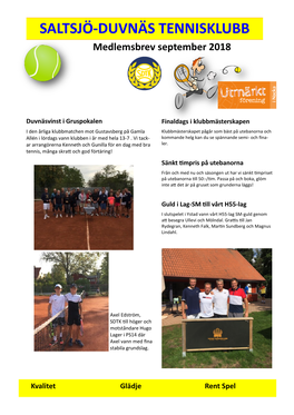 SALTSJÖ-DUVNÄS TENNISKLUBB Medlemsbrev September 2018