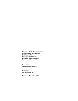 Tropical Lake Ecology Assessment with Emphasis on Changes in Salinity of Lakes Project No.SAA-140714 Technical Memorandum # 2 Inventory of Flora and Fauna